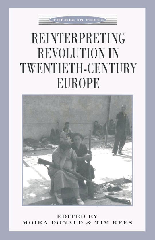 Reinterpreting Revolution in Twentieth-Century Europe cover