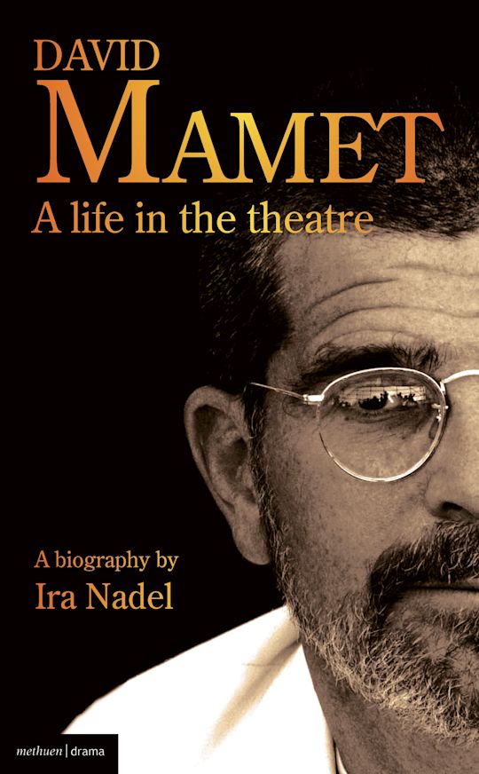 David Mamet: A Life in the Theatre cover