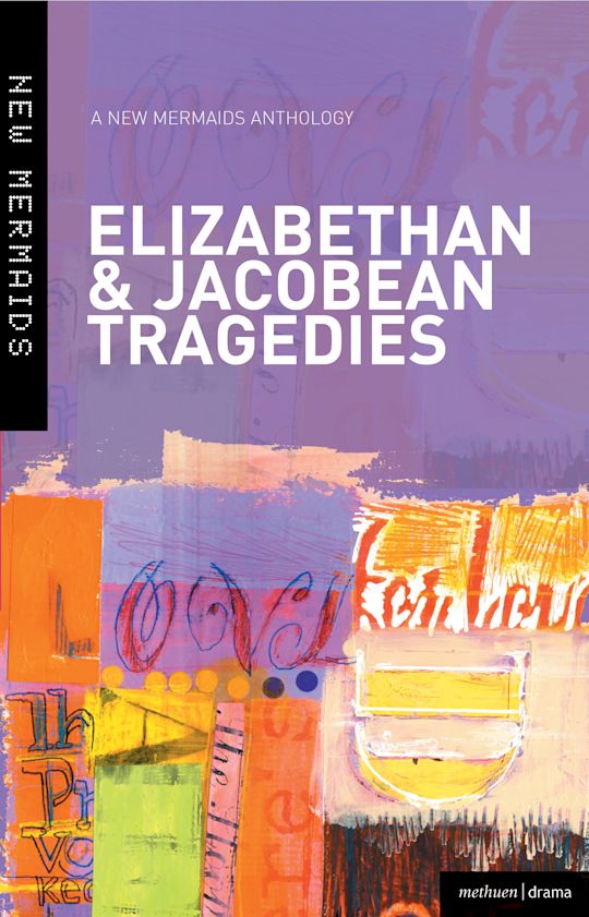Six Elizabethan and Jacobean Tragedies cover