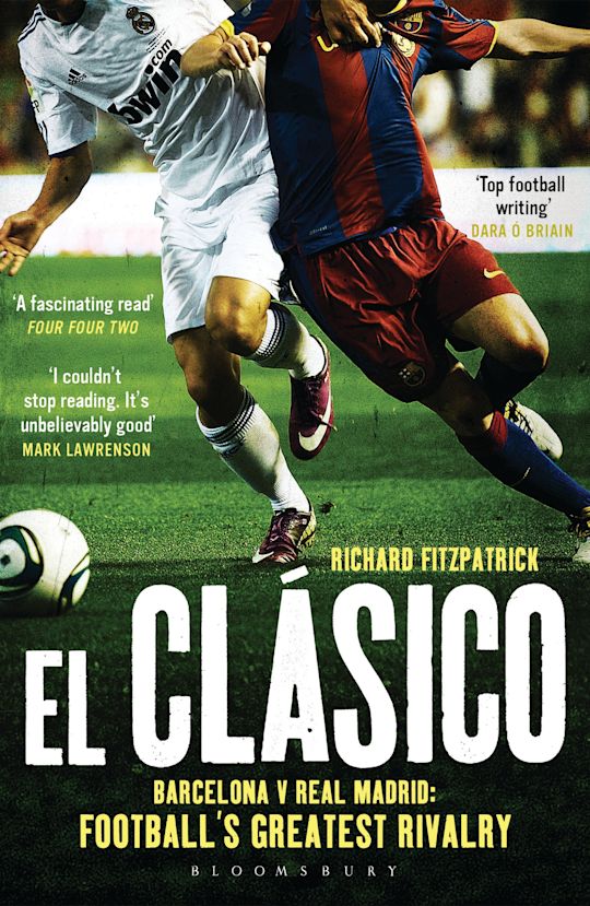 El Clasico: Barcelona v Real Madrid cover