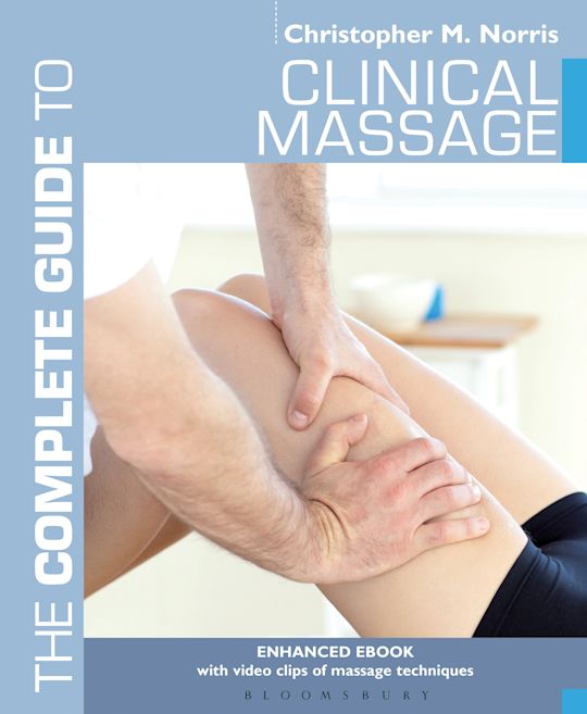 The Complete Guide to Clinical Massage cover