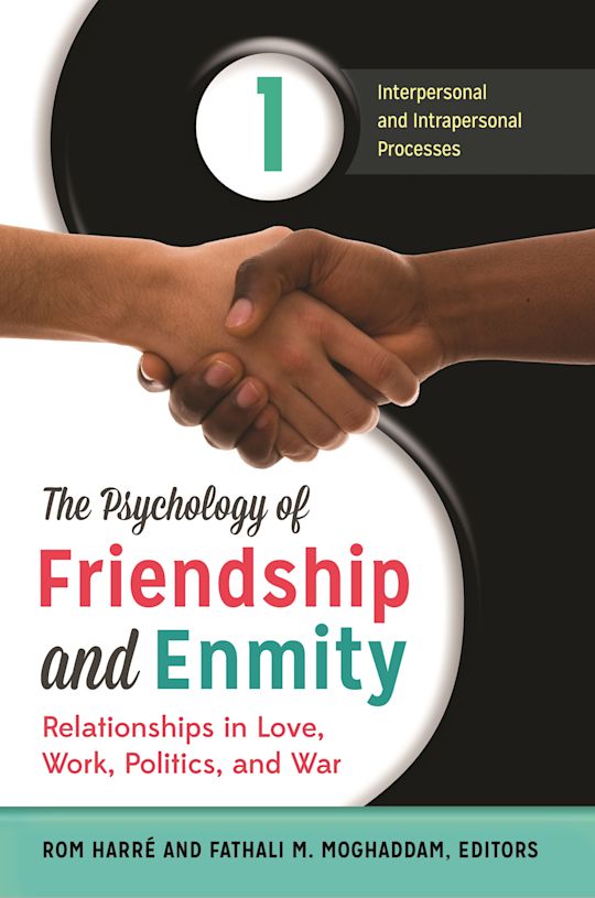 The Psychology of Friendship and Enmity cover