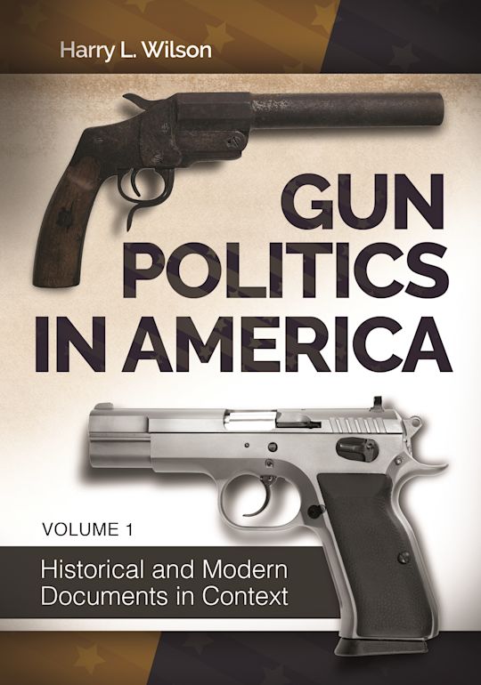 Gun Politics in America cover