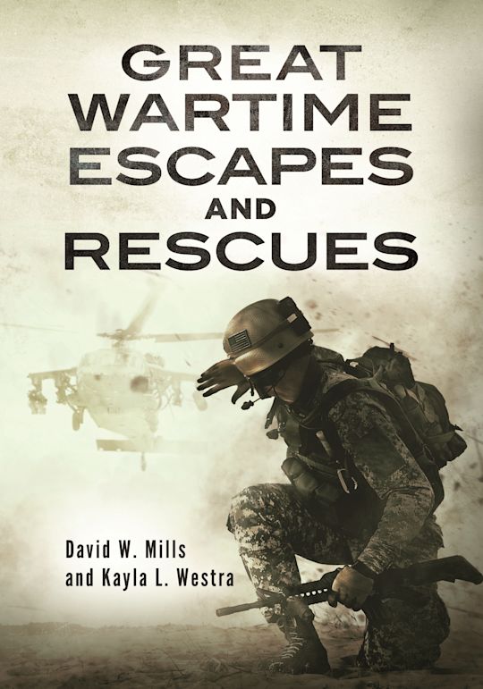 Great Wartime Escapes and Rescues cover