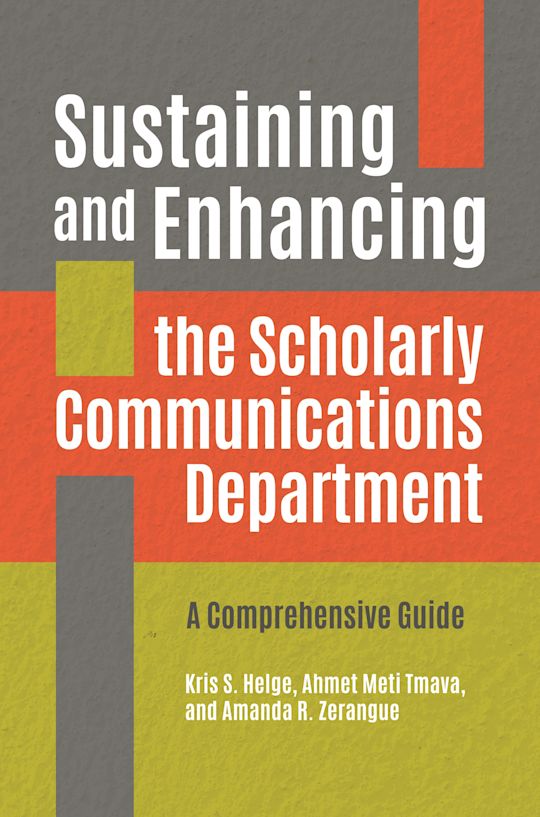 Sustaining and Enhancing the Scholarly Communications Department cover