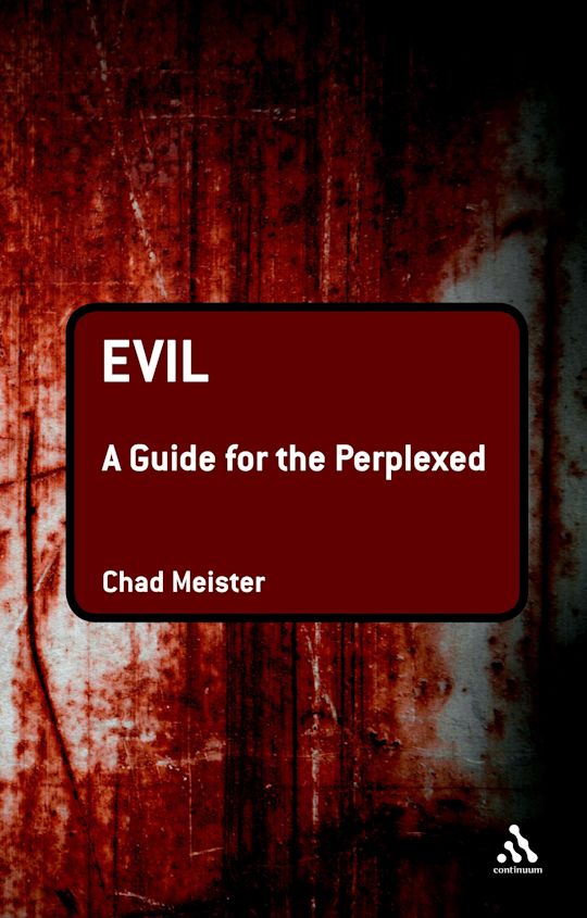 Evil: A Guide for the Perplexed cover