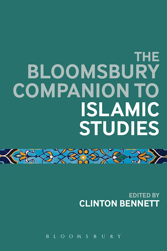 The Bloomsbury Companion to Islamic Studies cover