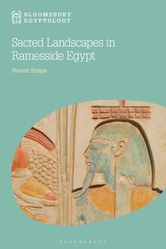 Sacred Landscapes in Ramesside Egypt cover