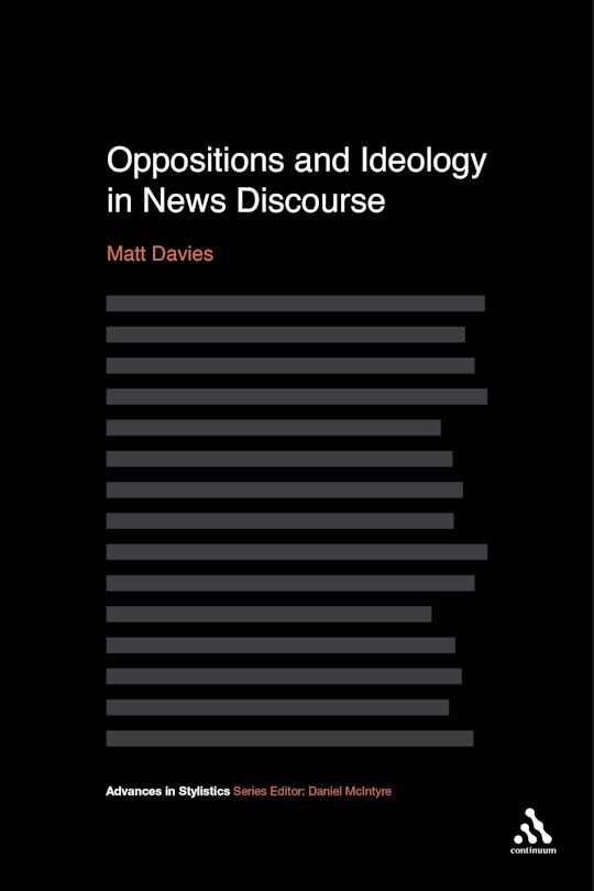 Oppositions and Ideology in News Discourse cover