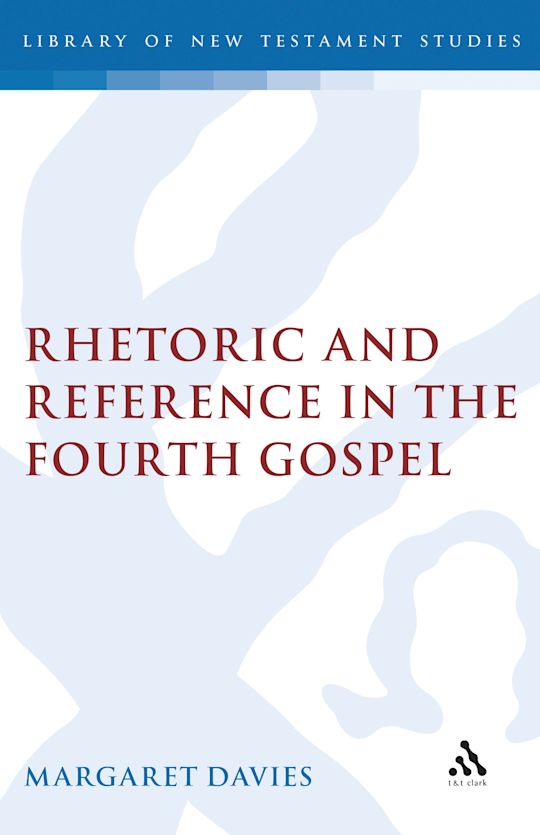 Rhetoric and Reference in the Fourth Gospel cover