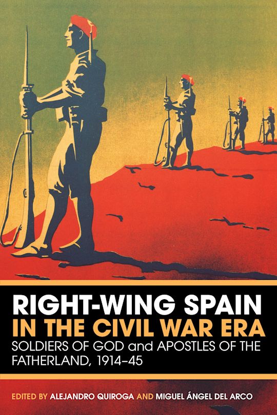 Right-Wing Spain in the Civil War Era cover