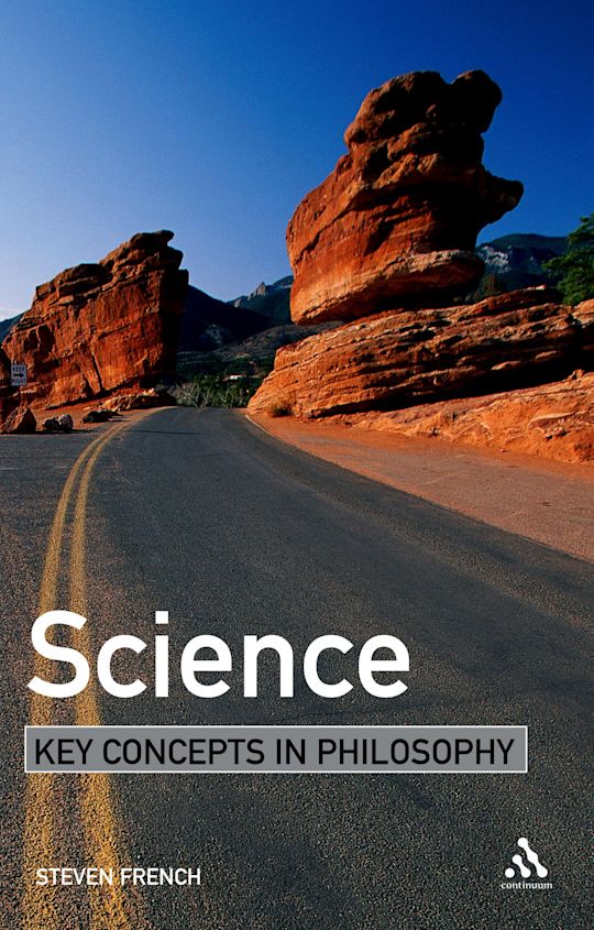 Science: Key Concepts in Philosophy cover