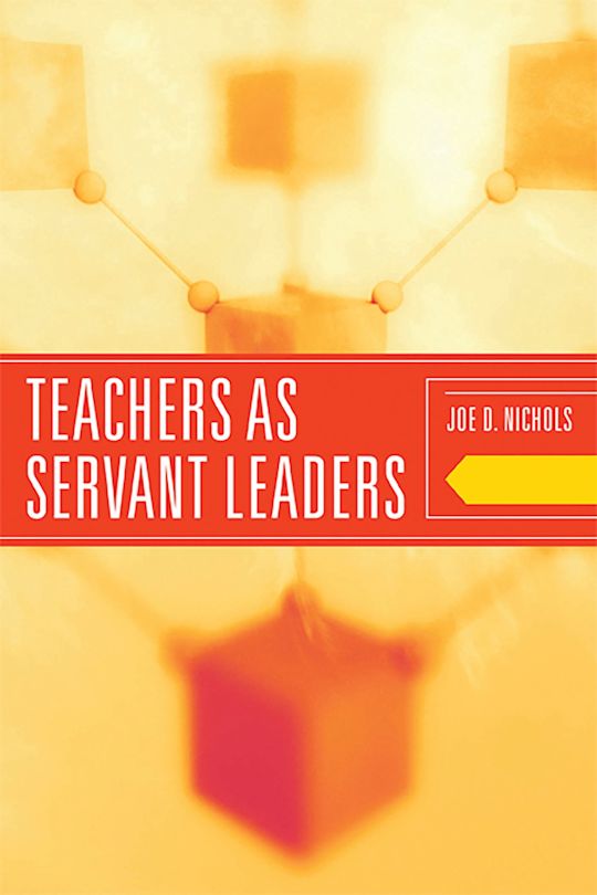 Teachers as Servant Leaders cover