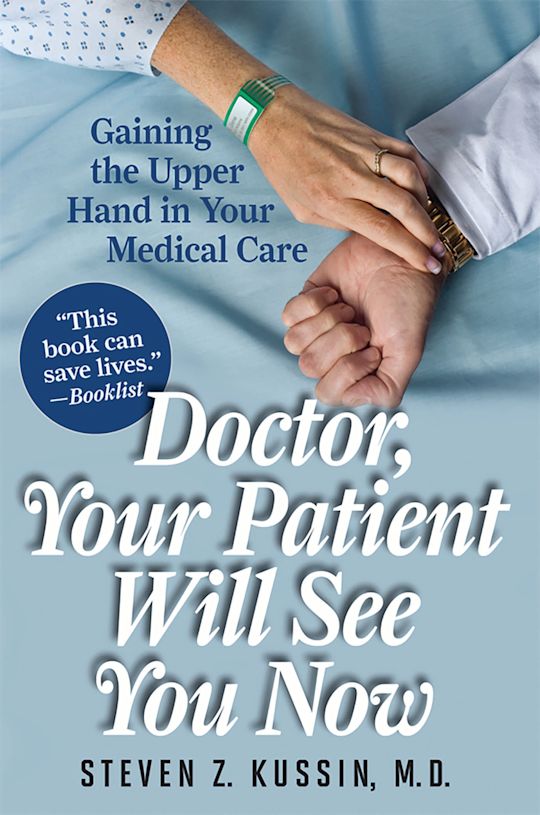 Doctor, Your Patient Will See You Now cover