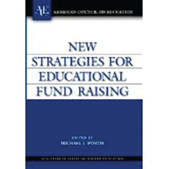 New Strategies for Educational Fund Raising cover