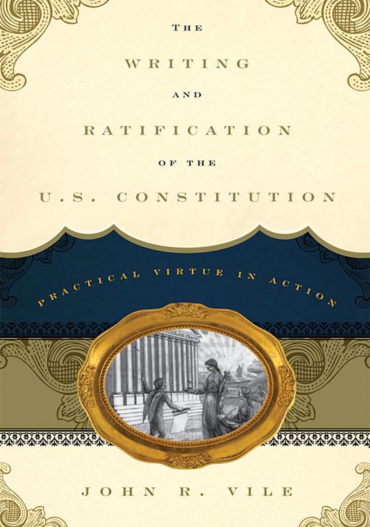 The Writing and Ratification of the U.S. Constitution cover
