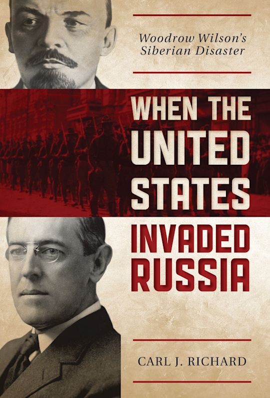 When the United States Invaded Russia cover
