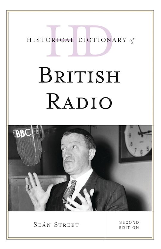 Historical Dictionary of British Radio cover