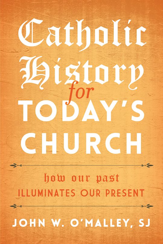 Catholic History for Today's Church cover