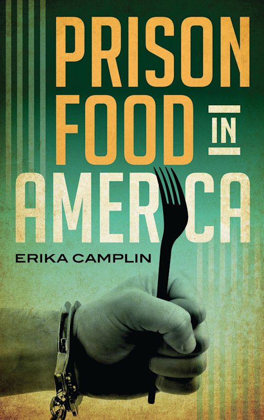 Prison Food in America cover