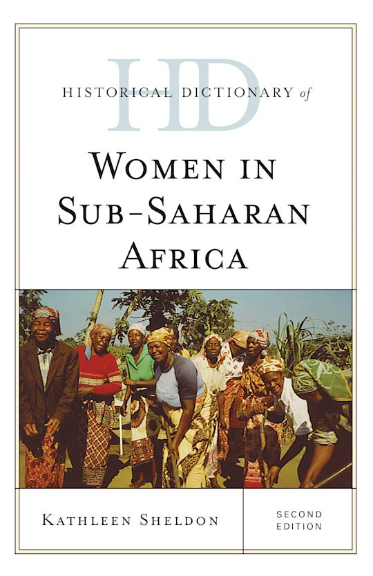 Historical Dictionary of Women in Sub-Saharan Africa cover