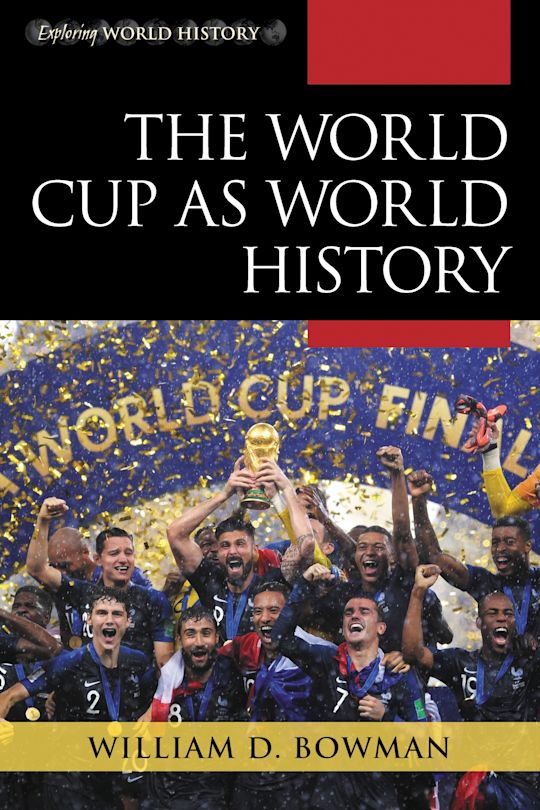 The World Cup as World History cover