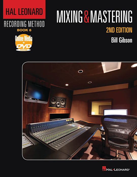 Hal Leonard Recording Method Book 6: Mixing & Mastering cover