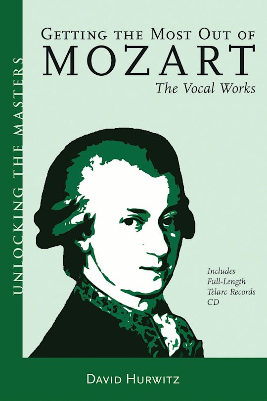 Getting the Most Out of Mozart cover