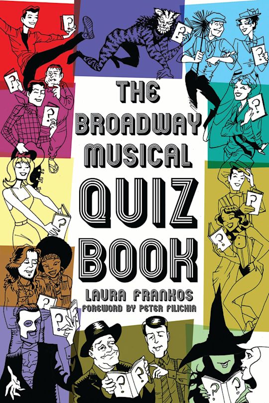 The Broadway Musical Quiz Book cover