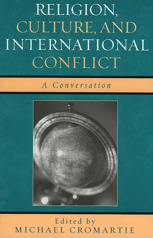 Religion, Culture, and International Conflict cover