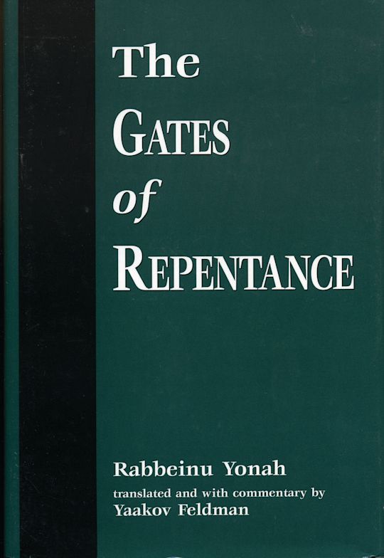 The Gates of Repentance Rabbeinu Yonah Jason Aronson, Inc. Bloomsbury