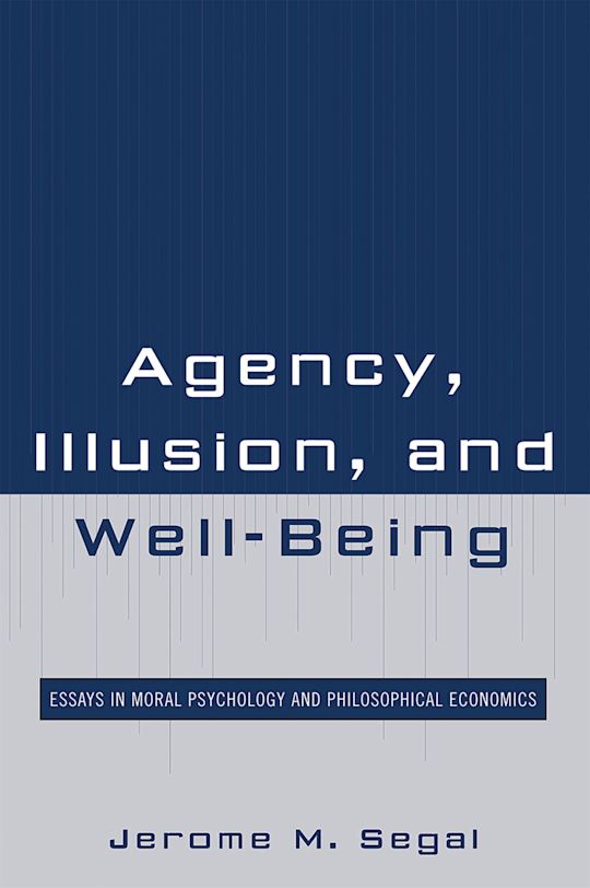 Agency, Illusion, and Well-Being cover