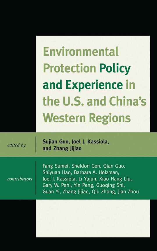Environmental Protection Policy and Experience in the U.S. and China's Western Regions cover