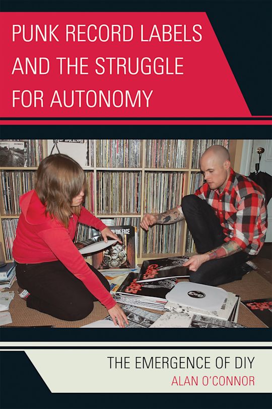 Punk Record Labels and the Struggle for Autonomy cover