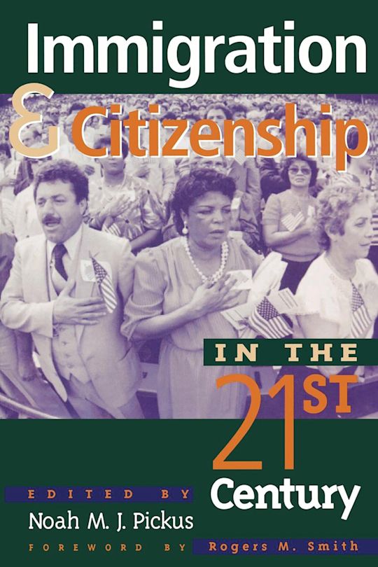 Immigration and Citizenship in the Twenty-First Century cover