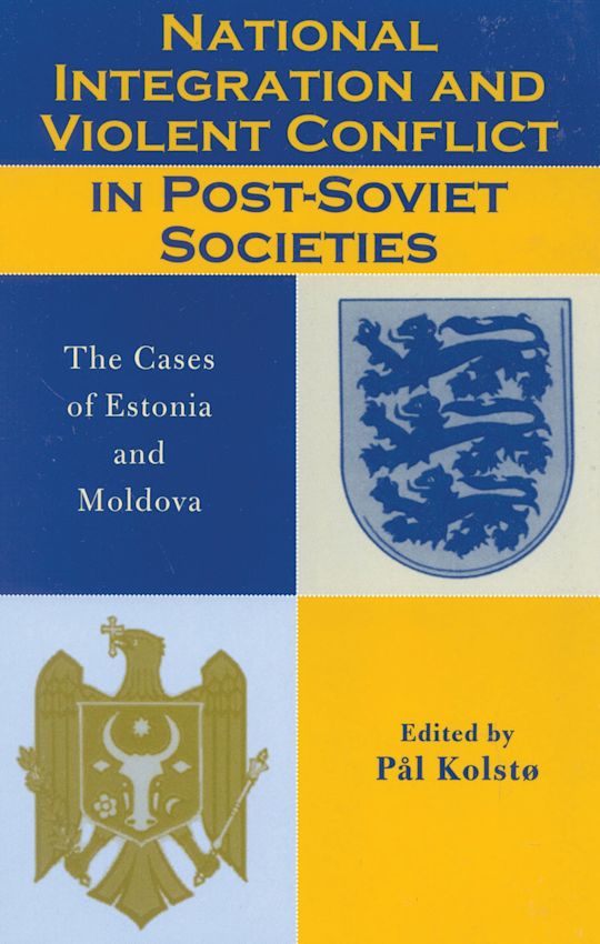National Integration and Violent Conflict in Post-Soviet Societies cover