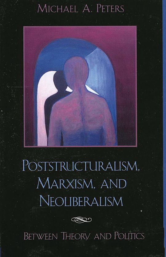 Poststructuralism, Marxism, and Neoliberalism cover