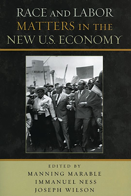 Race and Labor Matters in the New U.S. Economy cover