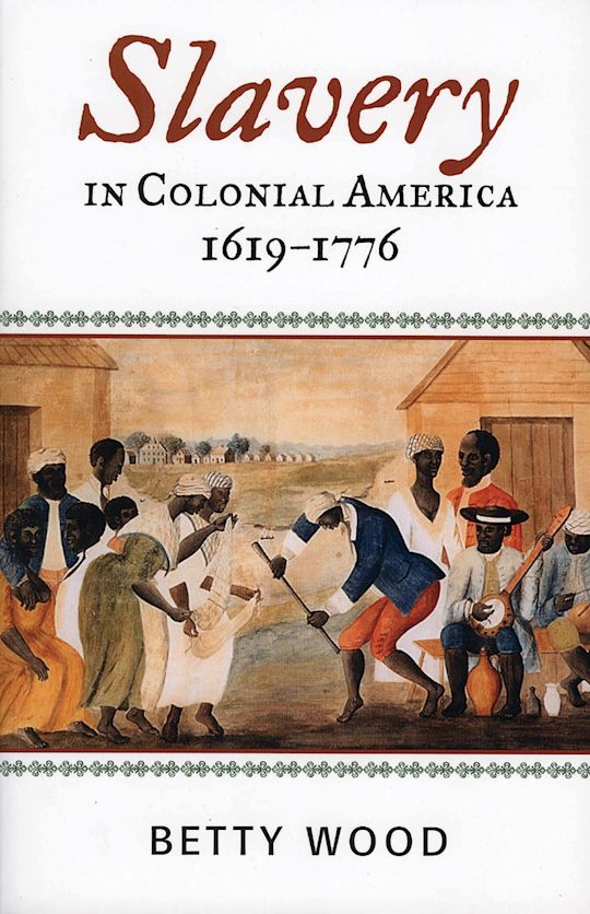 Slavery in Colonial America, 1619–1776 cover