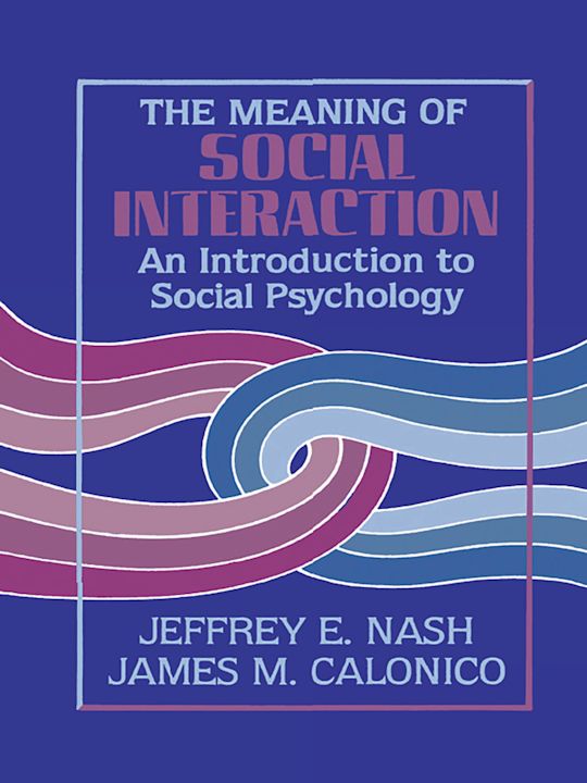 The Meaning of Social Interaction cover