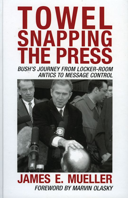 Towel Snapping the Press cover