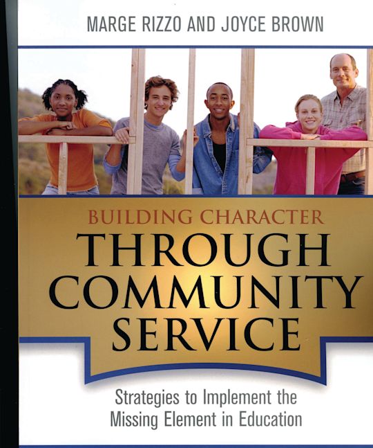 Building Character Through Community Service: Strategies to Implement ...