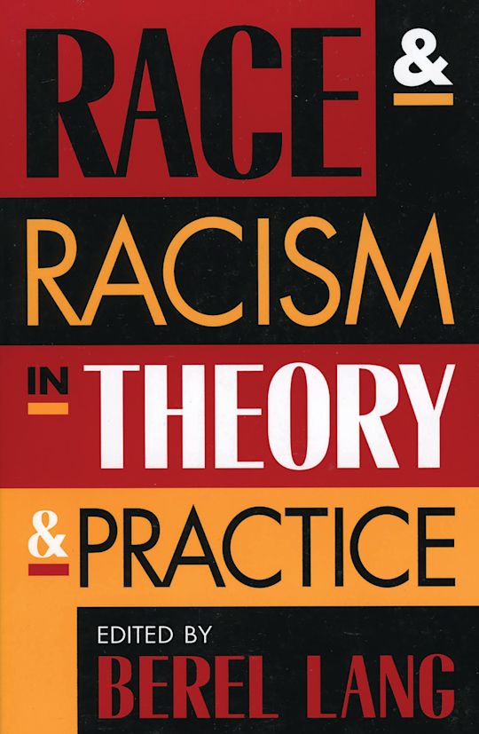 Race and Racism in Theory and Practice cover