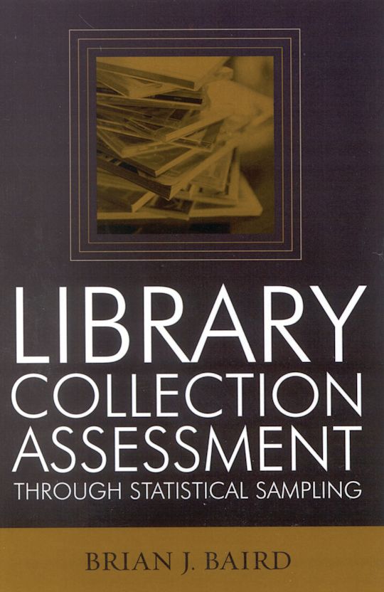 Library Collection Assessment Through Statistical Sampling cover