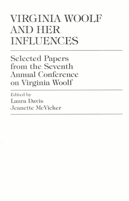 Virginia Woolf and Her Influences cover