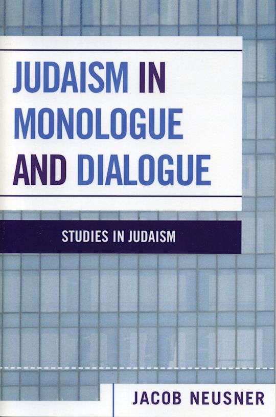 Judaism in Monologue and Dialogue cover