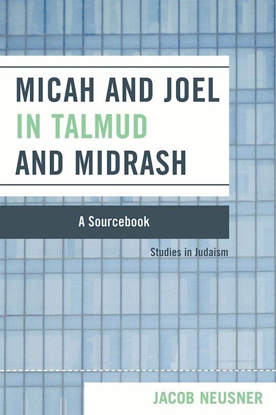 Micah and Joel in Talmud and Midrash cover