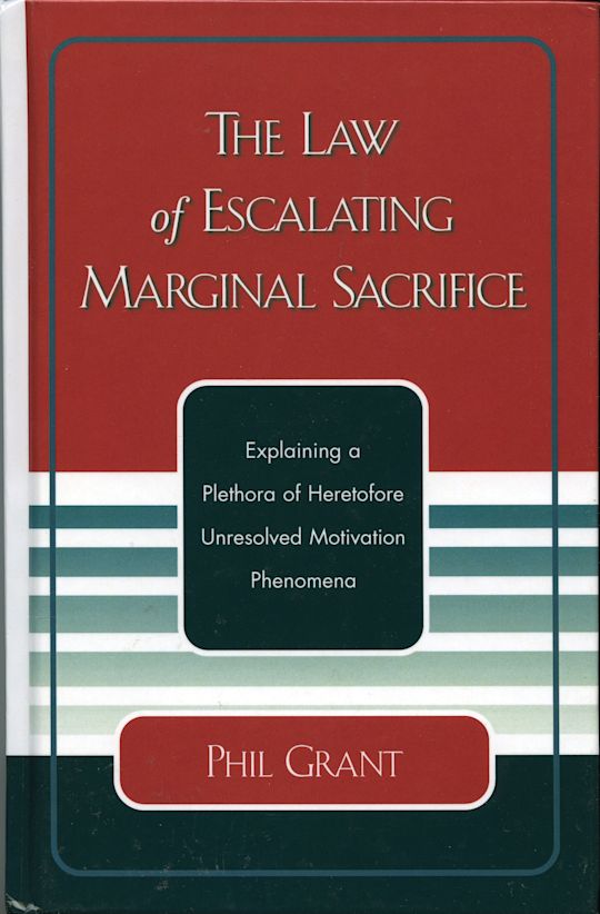 The Law of Escalating Marginal Sacrifice cover