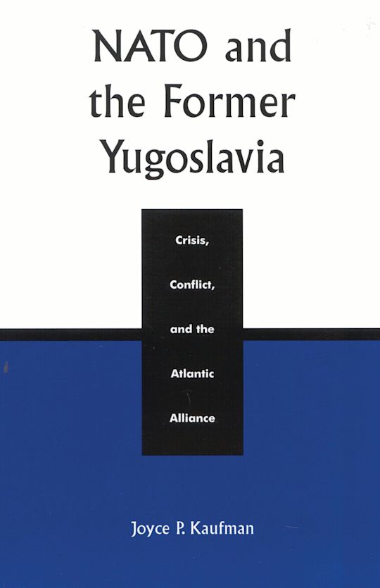 NATO and the Former Yugoslavia cover