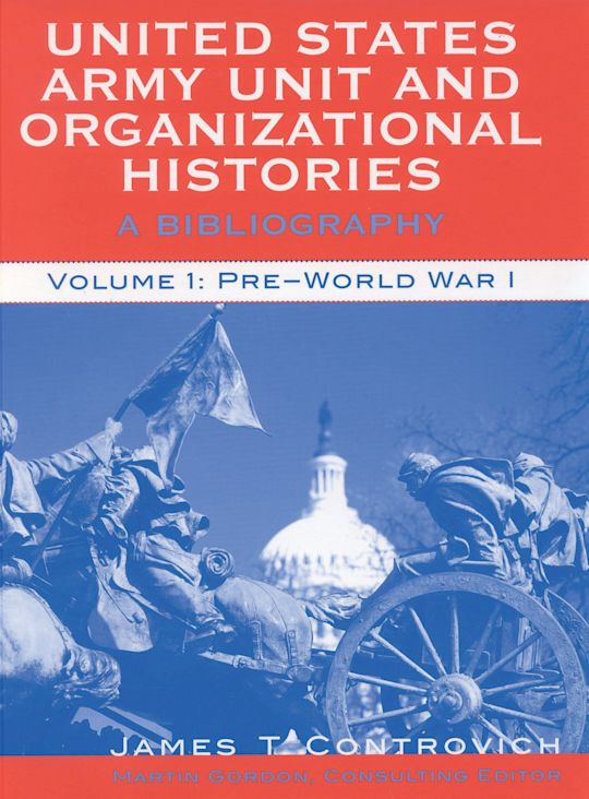 United States Army Unit and Organizational Histories cover